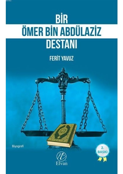 Bir Ömer Bin Abdülaziz Destanı