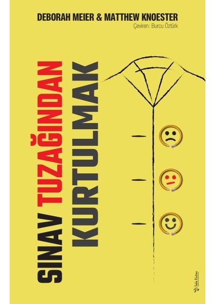 Sınav Tuzağından Kurtulmak