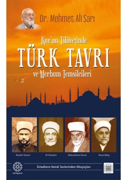 Kuran Tilavetinde Türk Tavrı ve Merhum Temsilcileri