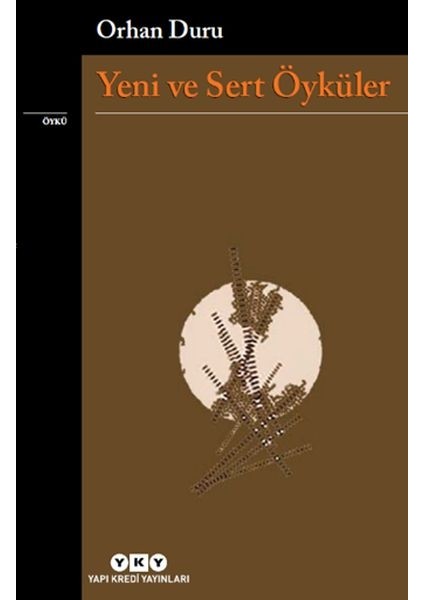 Yeni ve Sert Öyküler