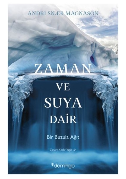 Zaman ve Suya Dair