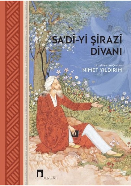 Sa’dî-Yi Şirazî Divanı