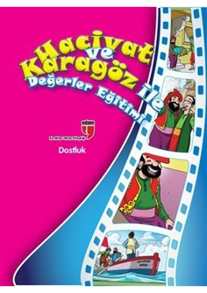 Dostluk / Hacivat ve Karagöz ile Değerler Eğitimi