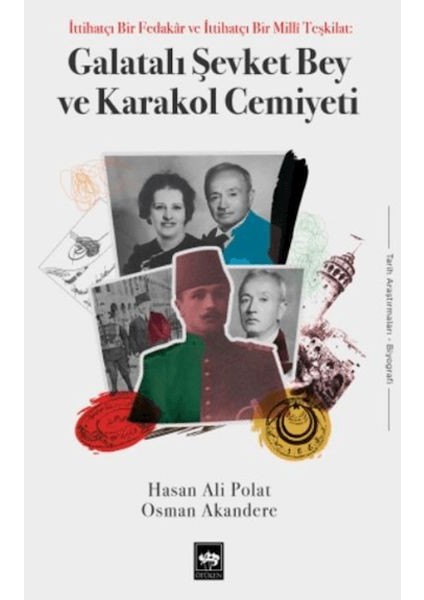 Galatalı Şevket Bey ve Karakol Cemiyeti