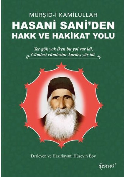 Mürşid-I Kamilullah Hasani Sani'den Hakk ve Hakikat Yolu