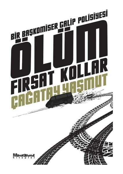 Ölüm Fırsat Kollar