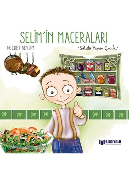 Selim'in Maceraları - Salata Yapan Çocuk