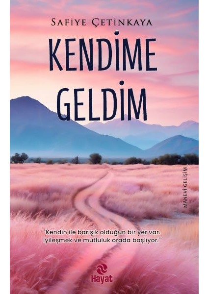 Kendime Geldim