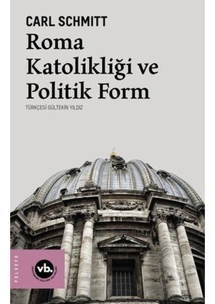 Roma Katolikliği ve Politik Form