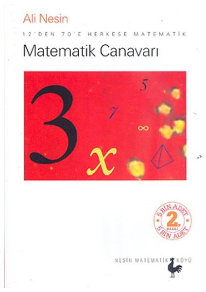 Matematik Canavarı 12'den 70'e Herkese Matematik