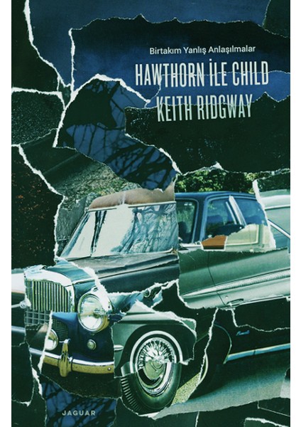 Hawthorn ile Child Birtakım Yanlış Anlaşılmalar