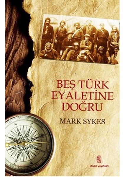 Beş Türk Eyaletine Doğru