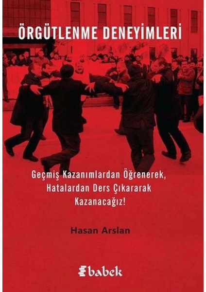 Örgütlenme Deneyimleri