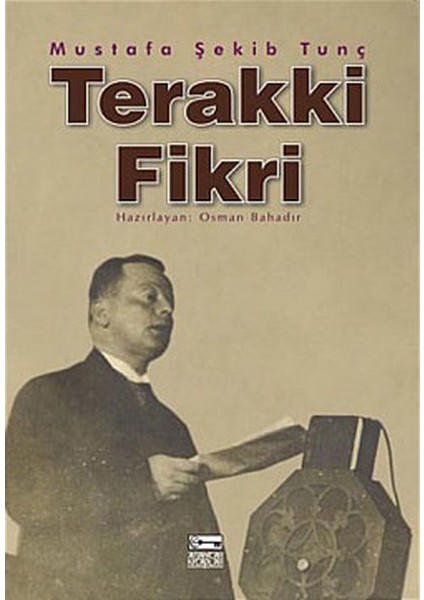 Terakki Fikri Menşei ve Tekamülü