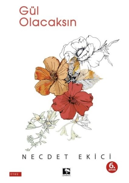 Gül Olacaksın