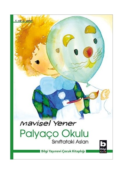 Sınıftaki Aslan / Palyaço Okulu