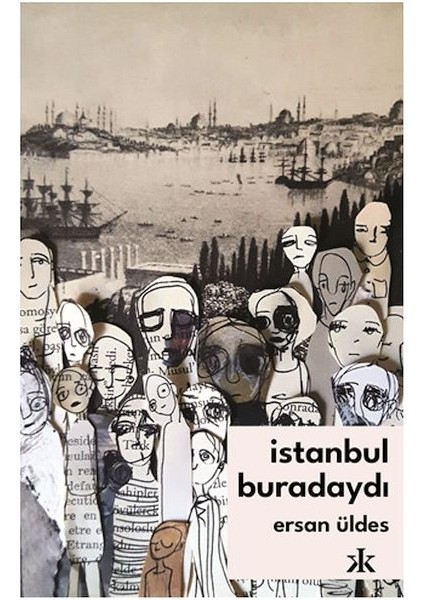 Istanbul Buradaydı