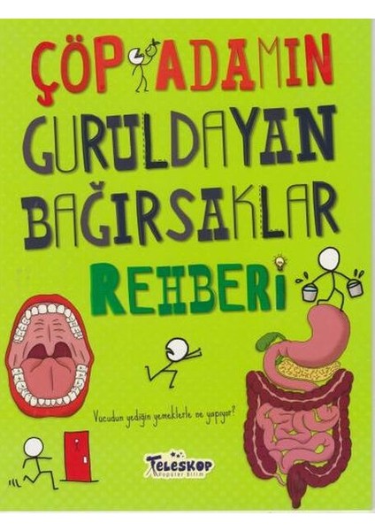 Çöp Adamın Guruldayan Bağırsaklar Rehberi