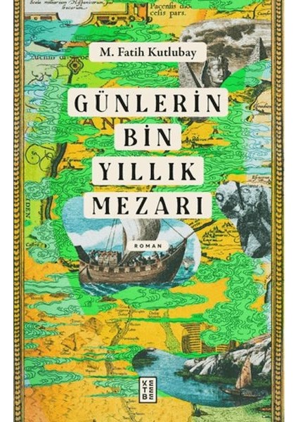 Günlerin Bin Yıllık Mezarı