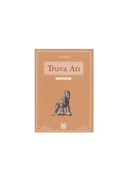 Turuncu Seri - Truva Atı