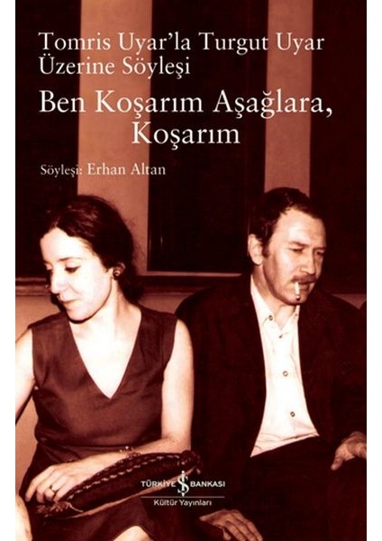 Ben Koşarım Aşağlara Koşarım