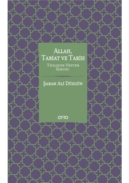 Allah Tabiat ve Tarih (Ciltli)