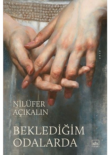 Beklediğim Odalarda