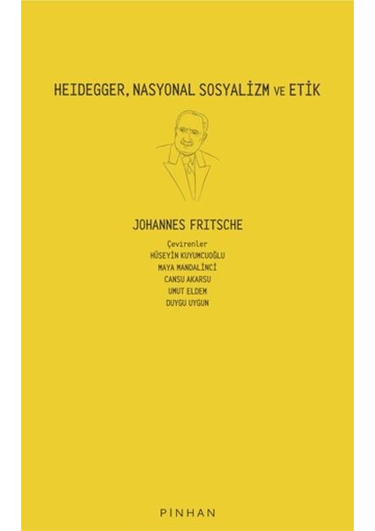 Heidegger, Nasyonal Sosyalizm ve Etik