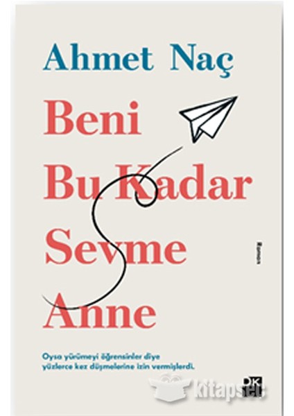 Beni Bu Kadar Sevme Anne