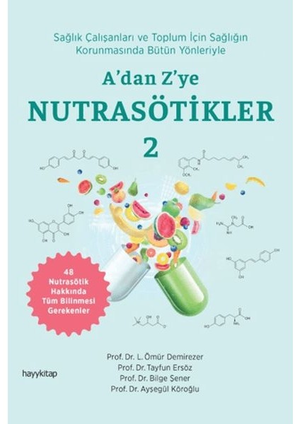 A’dan Z’ye Nutrasötikler 2