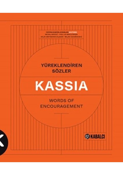 Yüreklendiren Sözler Words Of Encouragement - Kassia