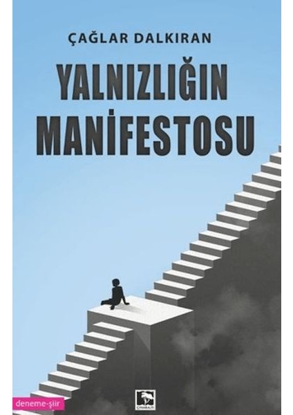 Yalnızlığın Manifestosu