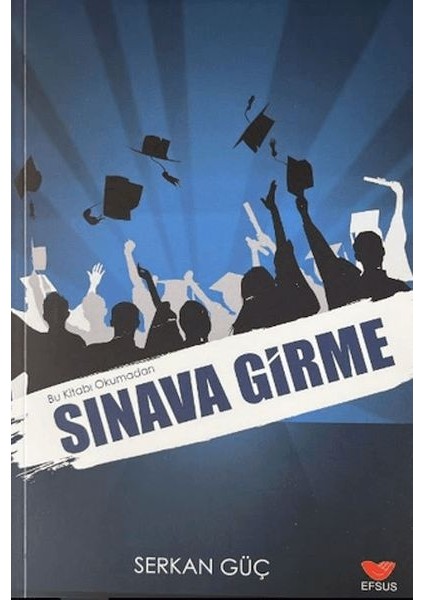 Bu Kitabı Okumadan Sınava Girme