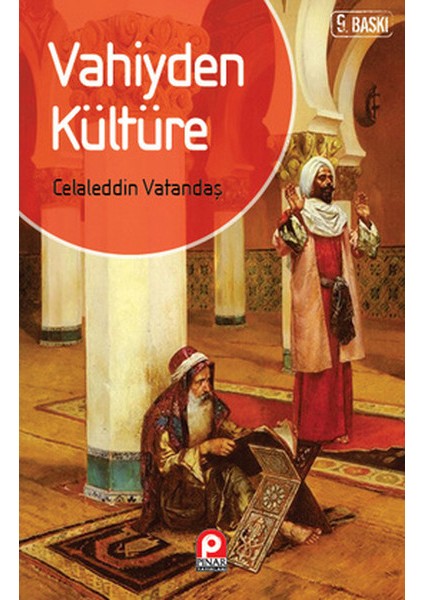 Vahiyden Kültüre