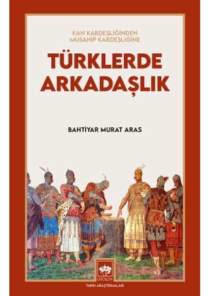 Türklerde Arkadaşlık