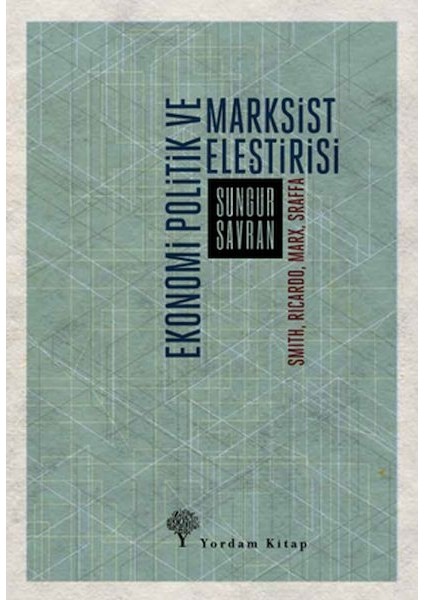 Ekonomi Politik ve Marksist Eleştirisi