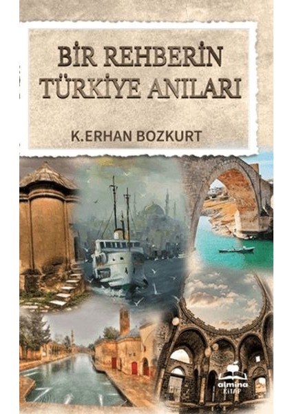 Bir Rehberin Türkiye Anıları