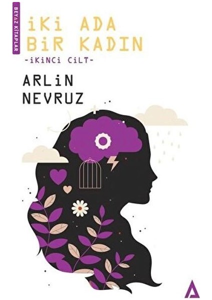 Iki Ada Bir Kadın 2. Cilt