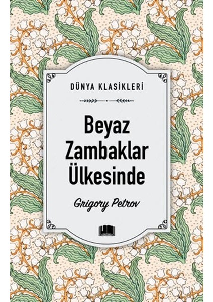 Beyaz Zambaklar Ülkesinde