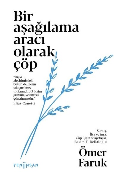Bir Aşağılama Aracı Olarak Çöp