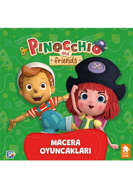 Pinokyo ve Arkadaşları - Macera Oyuncakları