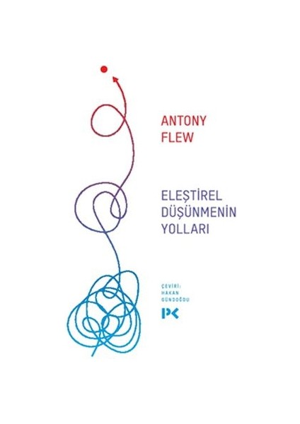 Eleştirel Düşünmenin Yolları