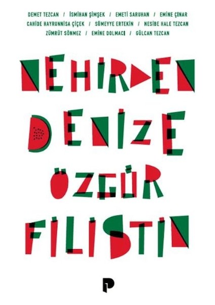 Nehirden Denize Özgür Filistin