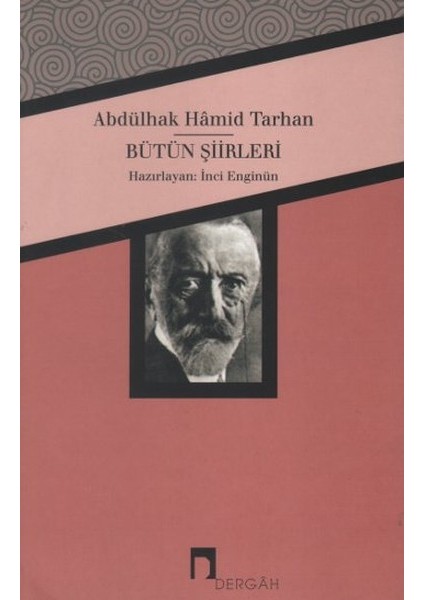 Abdülhak Hamid Tarhan Bütün Şiirleri