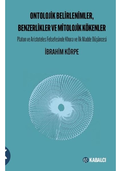 Ontolojik Belirlenimler, Benzerlikler ve Mitolojik Kökenler