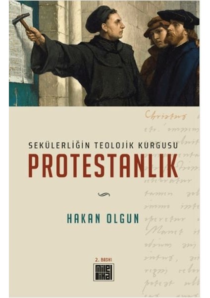 Sekülerliğin Teolojik Kurgusu Protestanlık