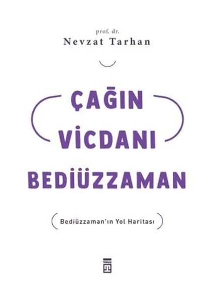 Çağın Vicdanı Bediüzzaman