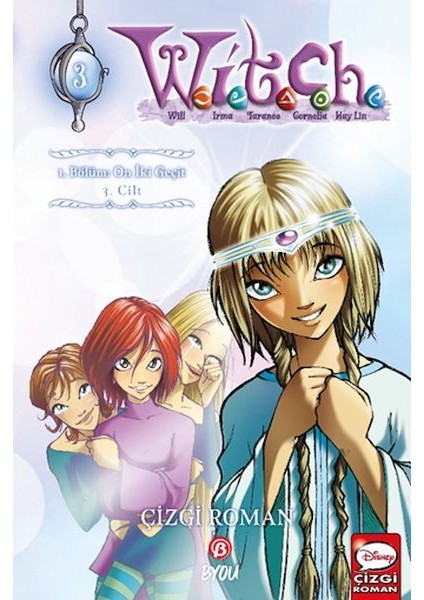 Witch 1. Bölüm: On Iki Geçit 3. Cilt