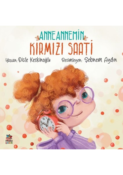Anneannemin Kırmızı Saati