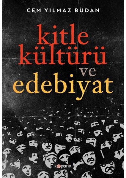 Kitle Kültürü ve Edebiyat